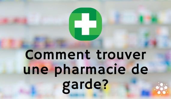 Trouver une pharmacie de garde